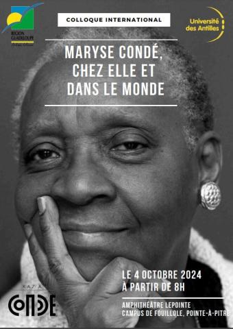 Affiche du colloque « Maryse Condé chez elle et dans le monde »