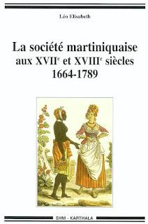 Première de couverture du livre La société martiniquaise aux XVIIe et XVIIIe siècles de Léo Elizabeth